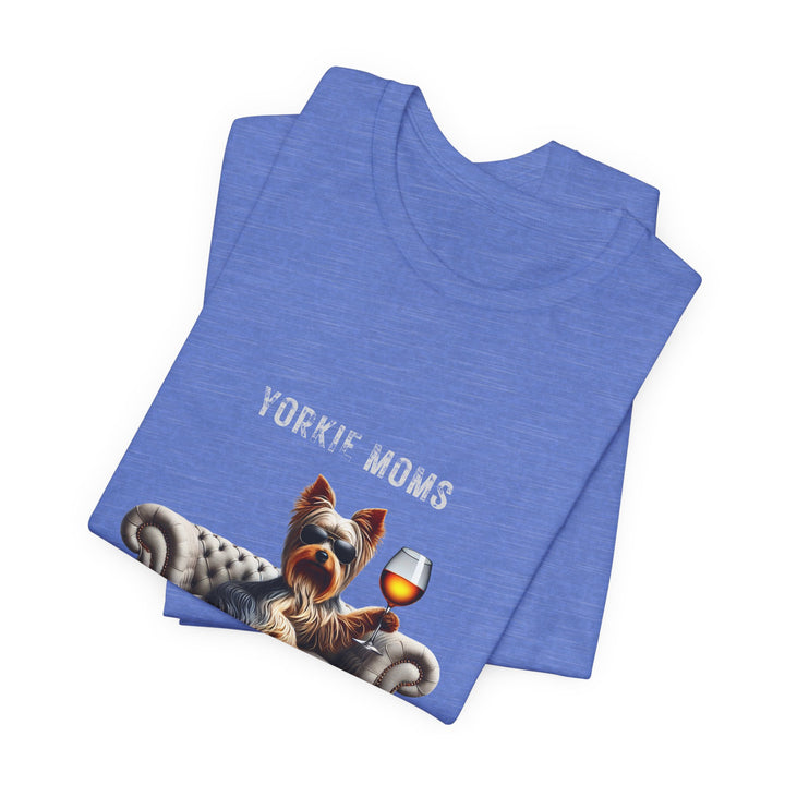 Yorkie Moms Don't Give A Shizzz T-Shirt