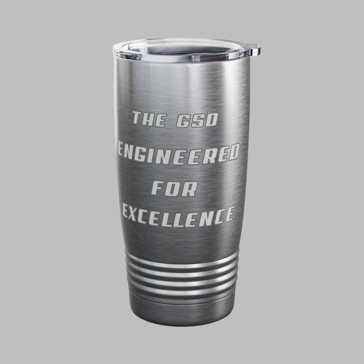 The GSD Engineered For Excellence Tumbler