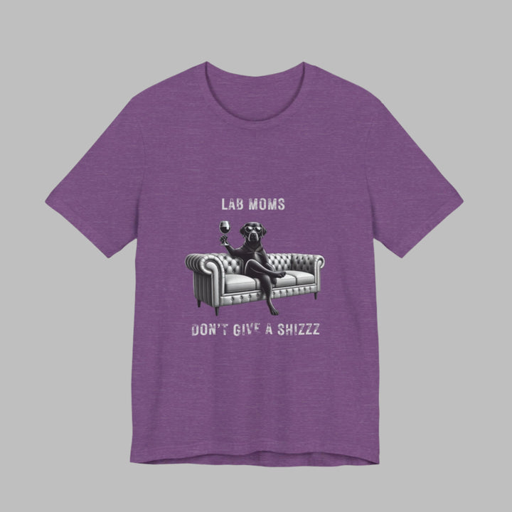 Lab Moms Don't Give A Shizzz T-Shirt