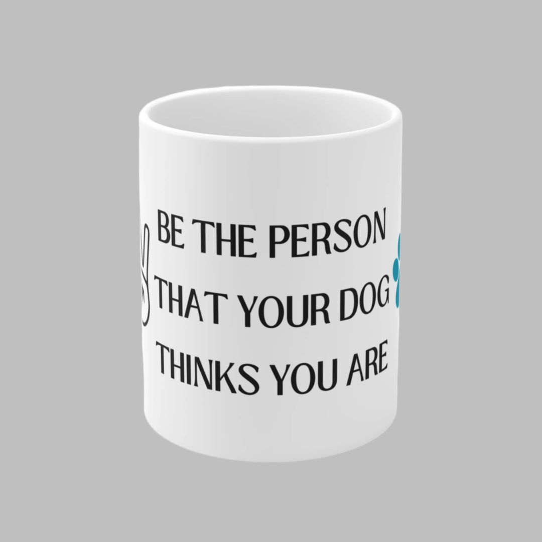 Be The Person Mug