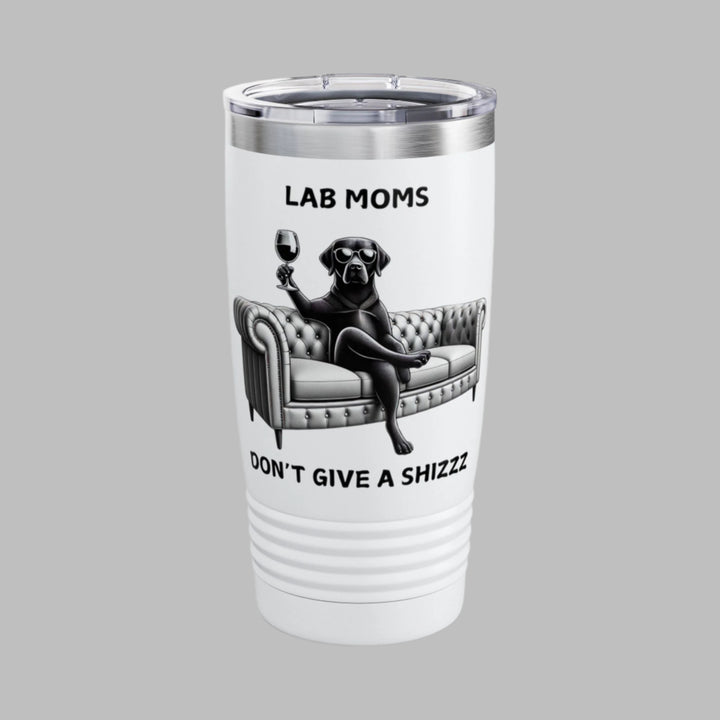 Lab Moms Don't Give A Shizzz Tumbler