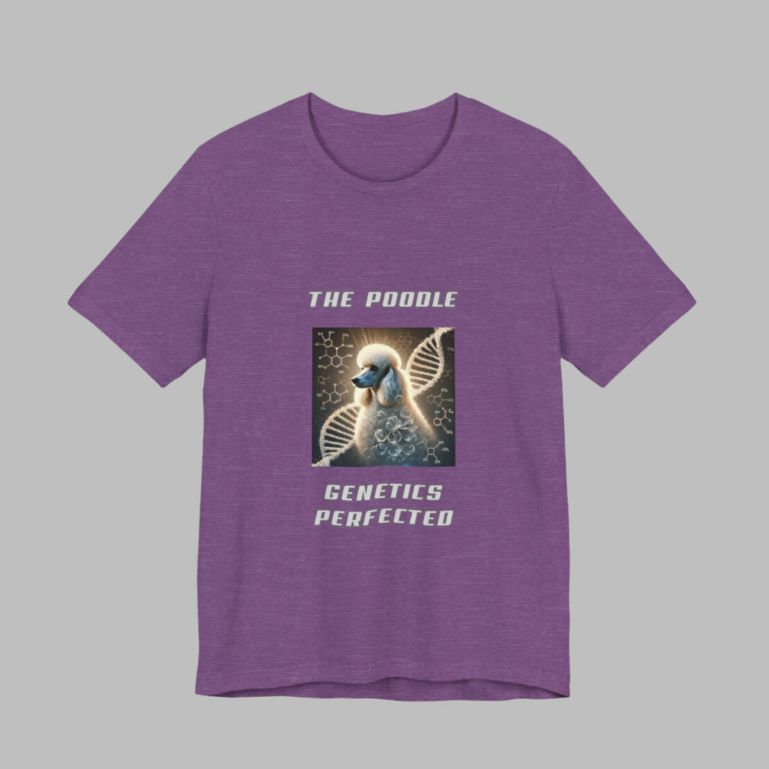 The Poodle Genetics Perfected T-Shirt