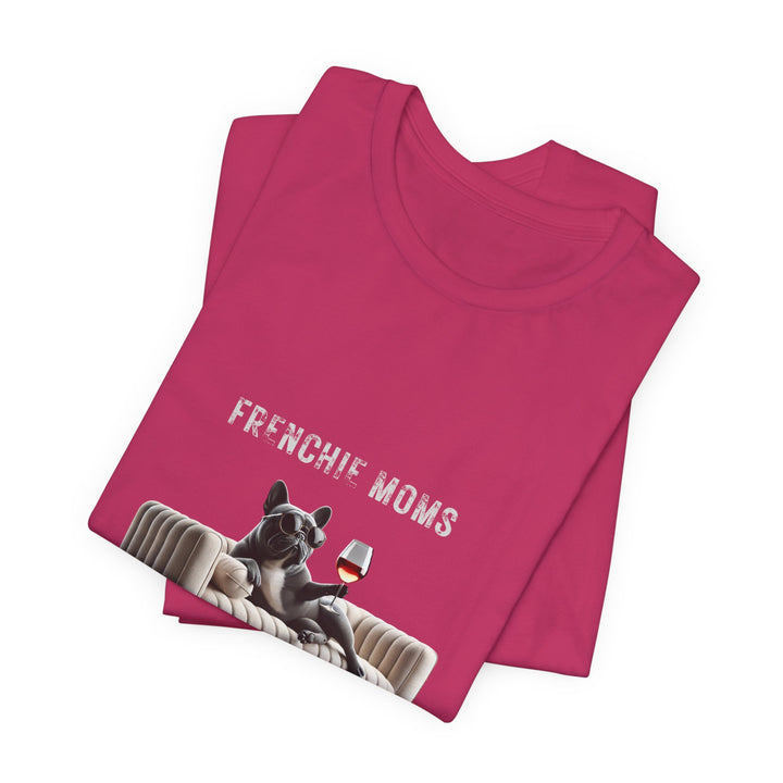 Frenchie Moms Don't Give A Shizzz T-Shirt