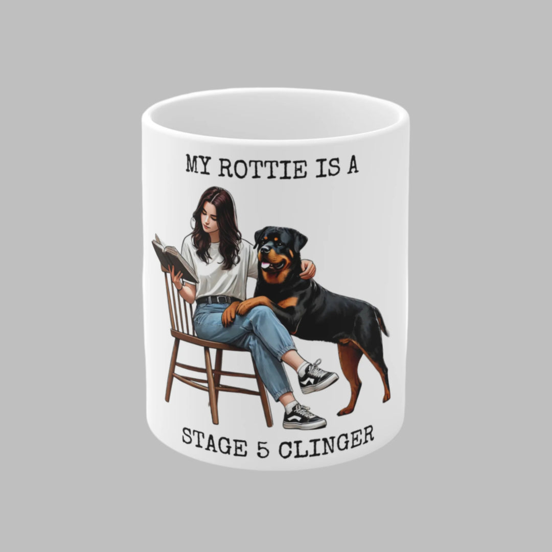 My Rottie Is A Stage 5 Clinger Mug