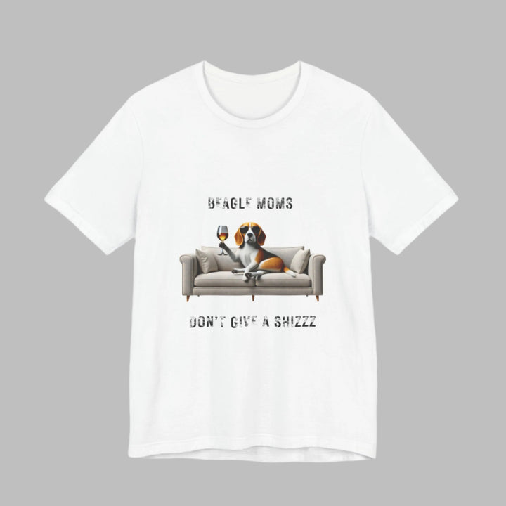 Beagle Moms Don't Give A Shizzz T-Shirt