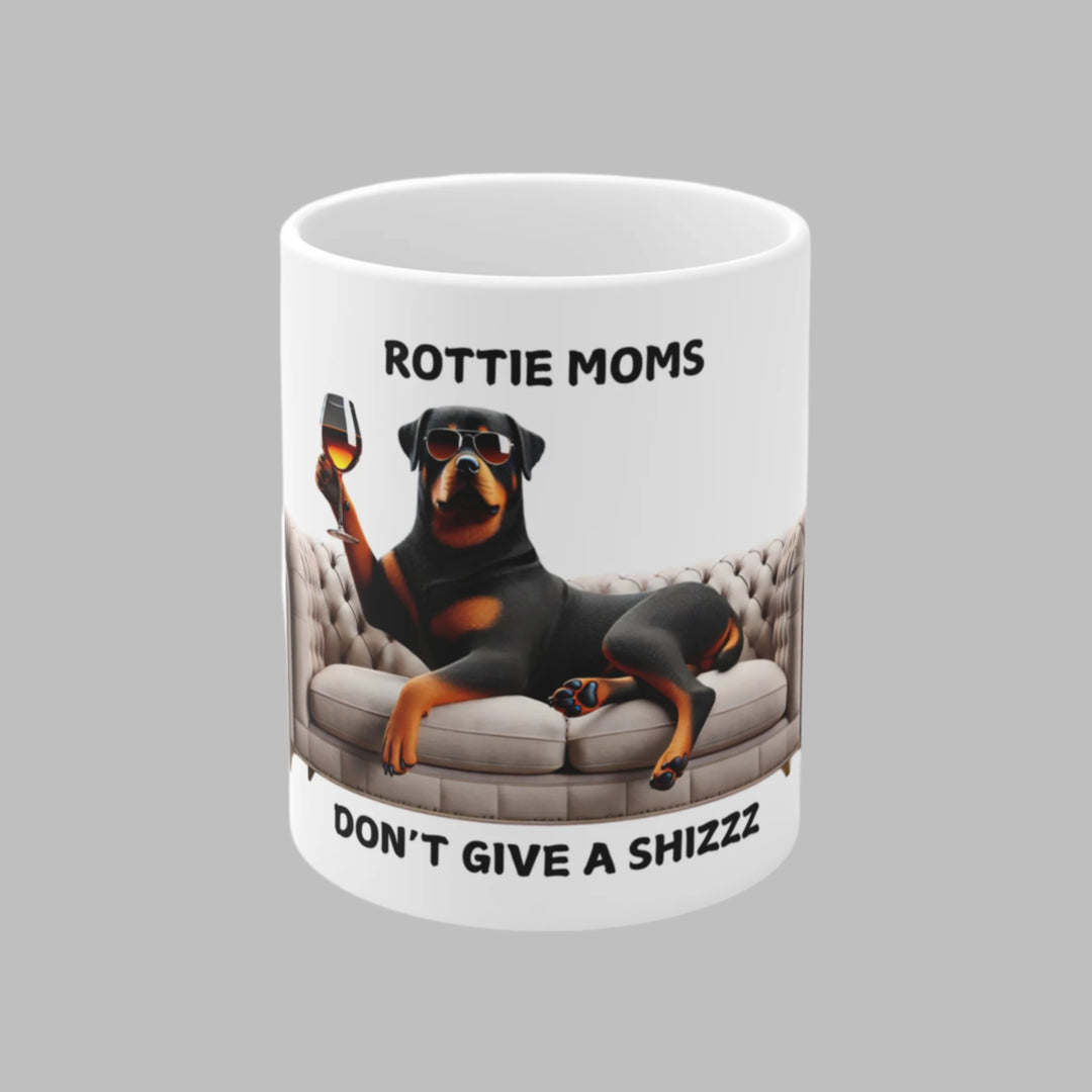 Rottie Moms Don't Give A Shizzz Mug