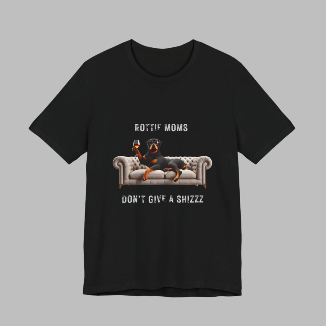 Rottie Moms Don't Give A Shizzz T-Shirt