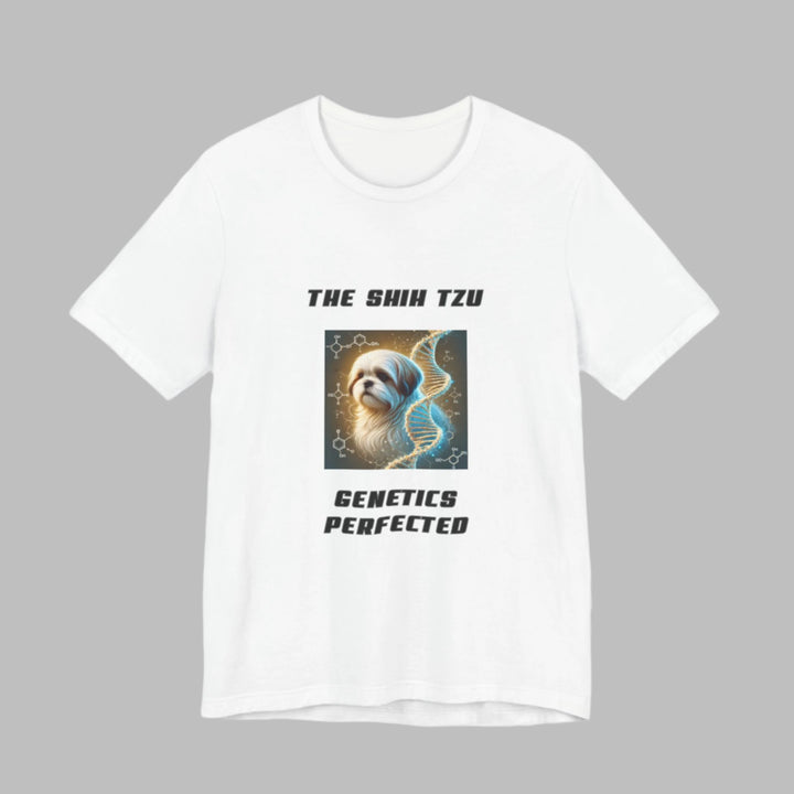 The Shih Tzu Genetics Perfected T-Shirt