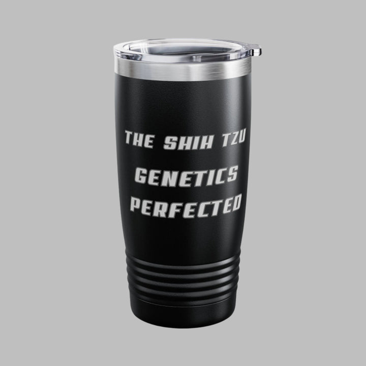 The Shih Tzu Genetics Perfected Tumbler