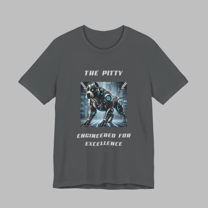 The Pitty Engineered For Excellence T-Shirt