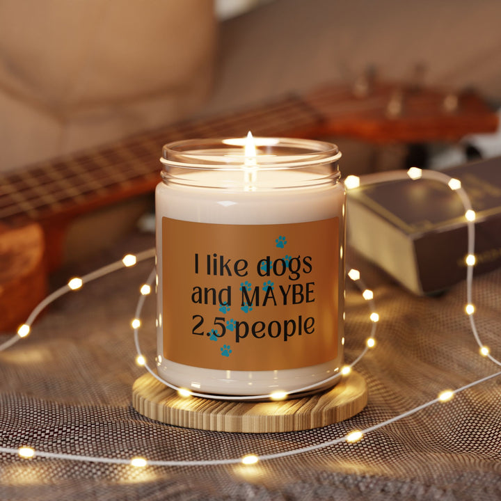 I Like Dogs and MAYBE 2.5 People Candle