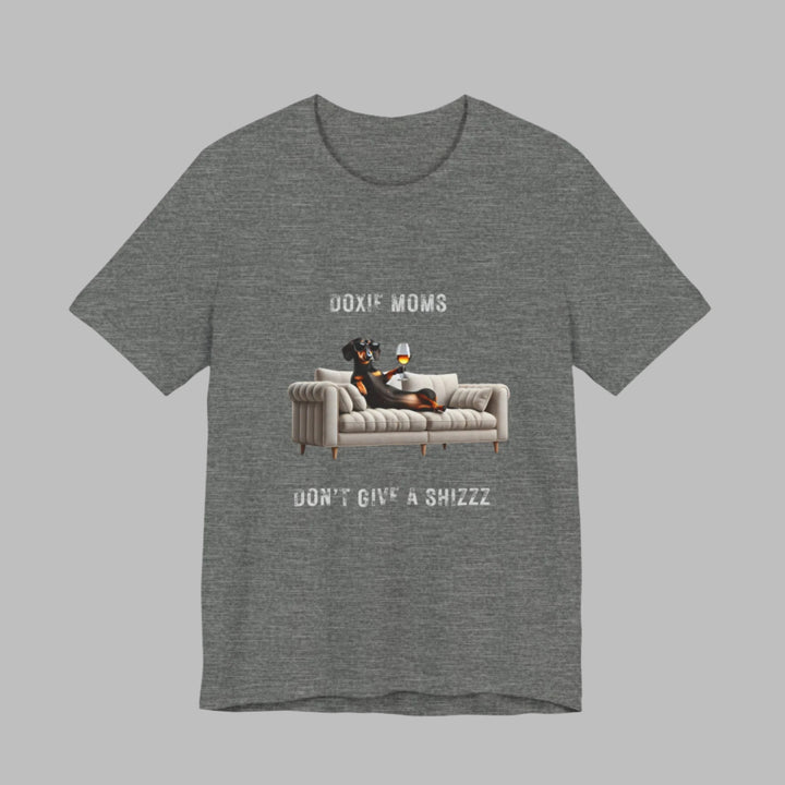 Doxie Moms Don't Give A Shizzz T-Shirt