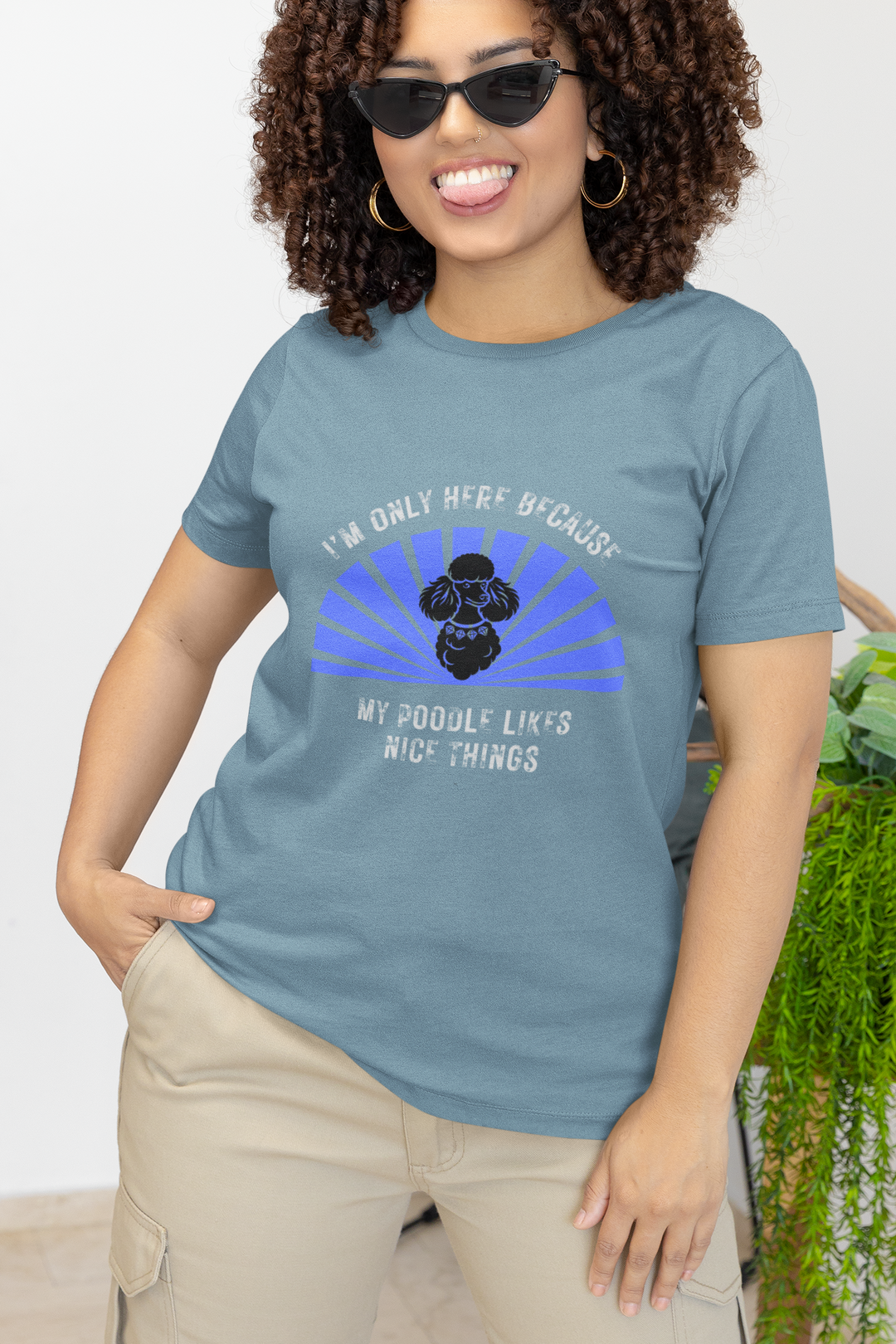 I'm Only Here Because My Poodle T-Shirt