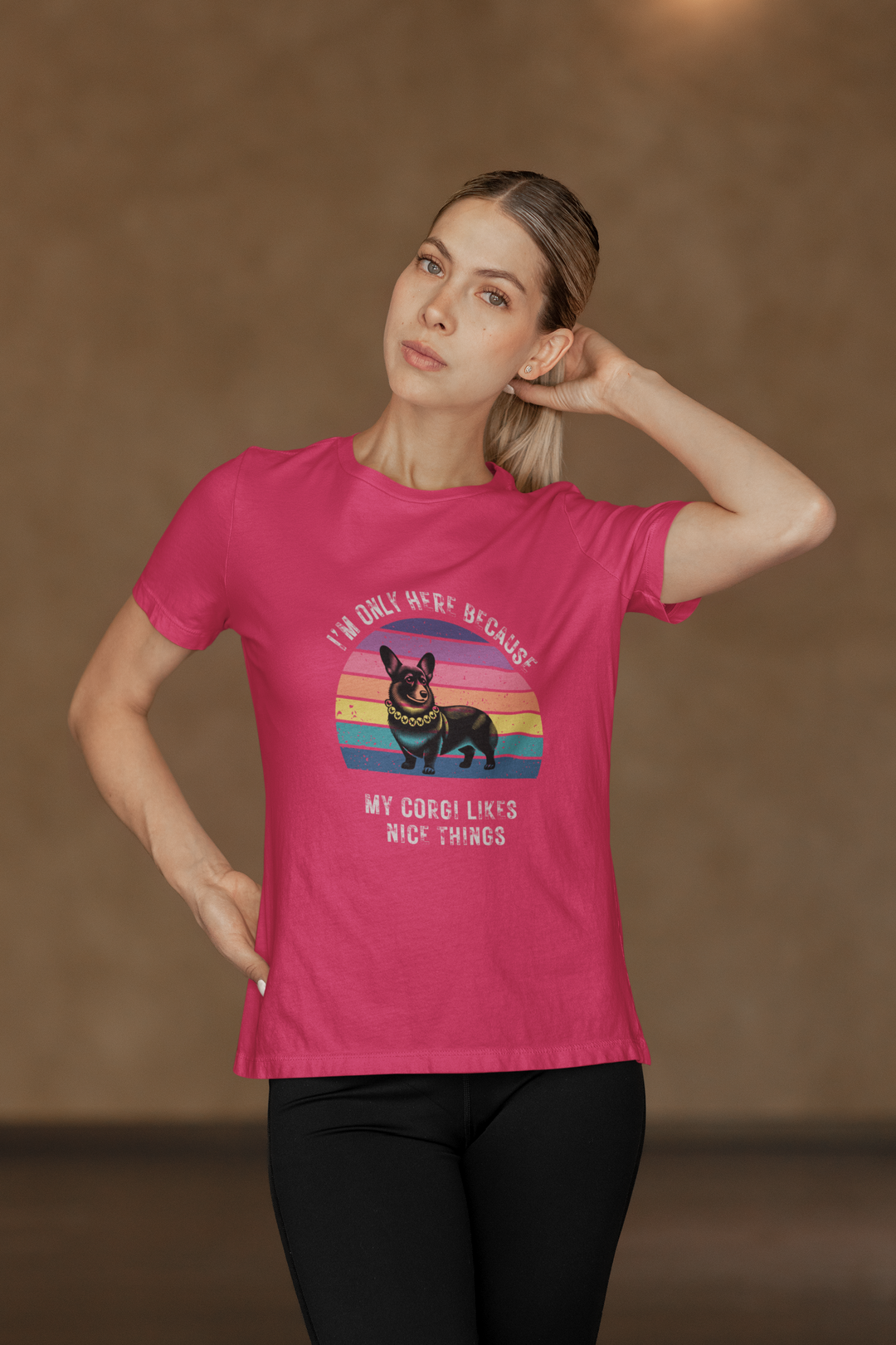 I'm Only Here Because My Corgi (sun) T-Shirt
