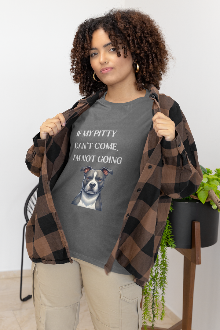 If My Pitty Can't Come T-Shirt