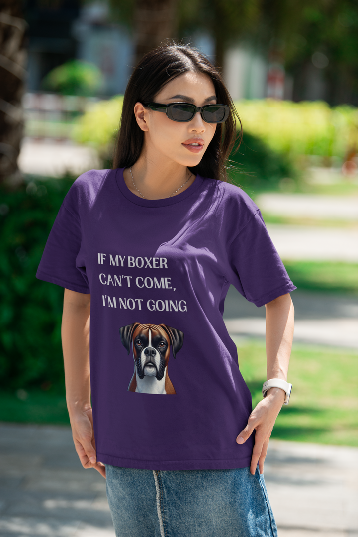 If My Boxer Can't Come T-Shirt