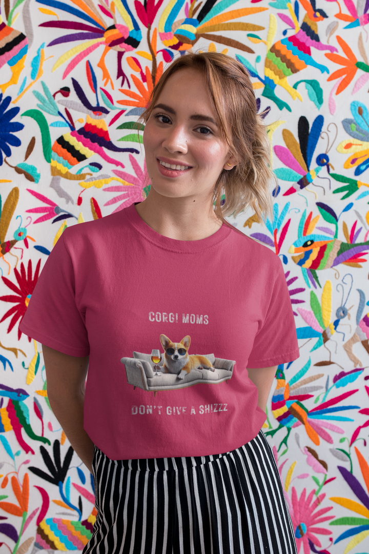Corgi Moms Don't Give A Shizzz T-Shirt