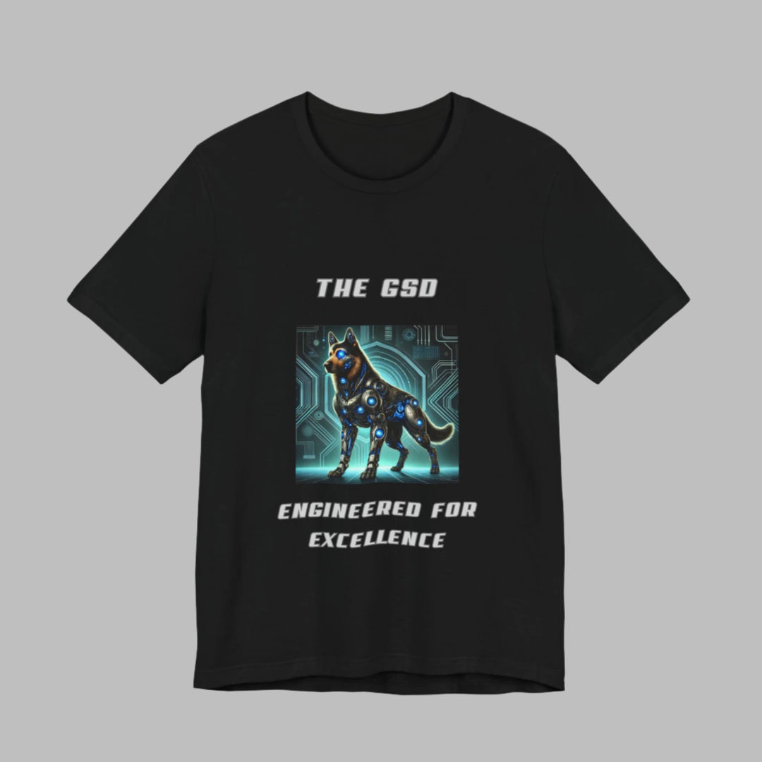 The GSD Engineered For Excellence T-Shirt