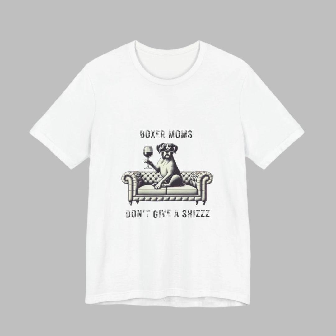 Boxer Moms Don't Give A Shizzz T-Shirt