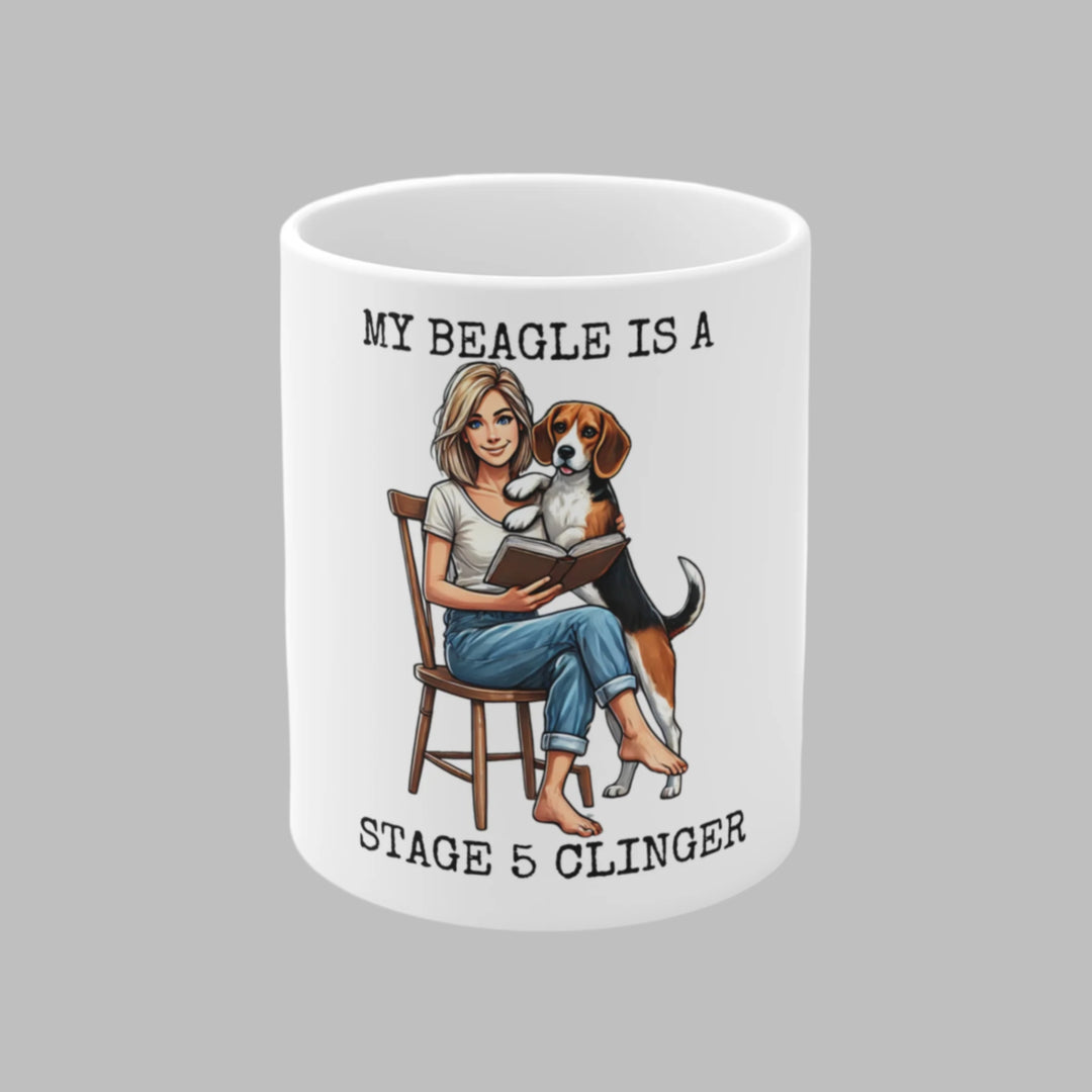 My Beagle Is A Stage 5 Clinger Mug
