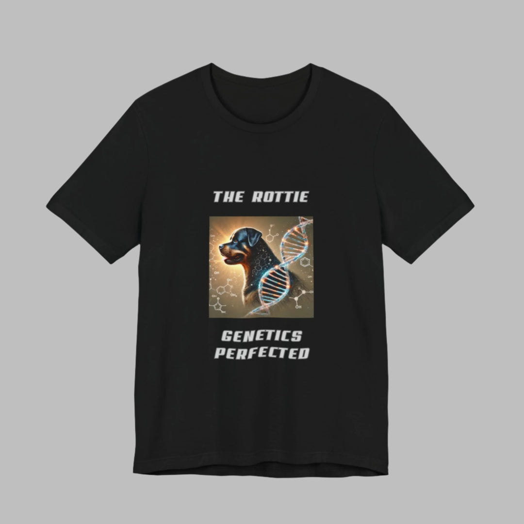 The Rottie Genetics Perfected T-Shirt