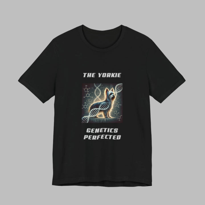 The Yorkie Genetics Perfected T-Shirt