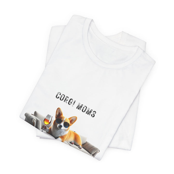 Corgi Moms Don't Give A Shizzz T-Shirt