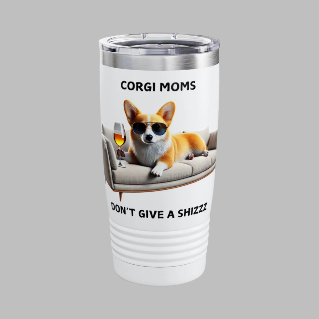 Corgi Moms Don't Give A Shizzz Tumbler
