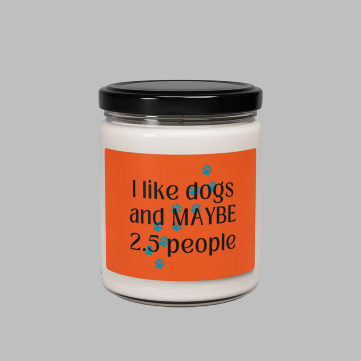 I Like Dogs and MAYBE 2.5 People Candle
