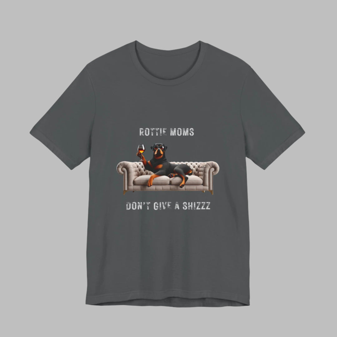 Rottie Moms Don't Give A Shizzz T-Shirt
