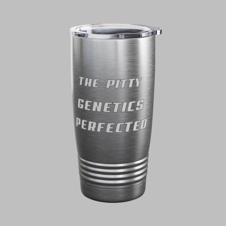 The Pitty Genetics Perfected Tumbler