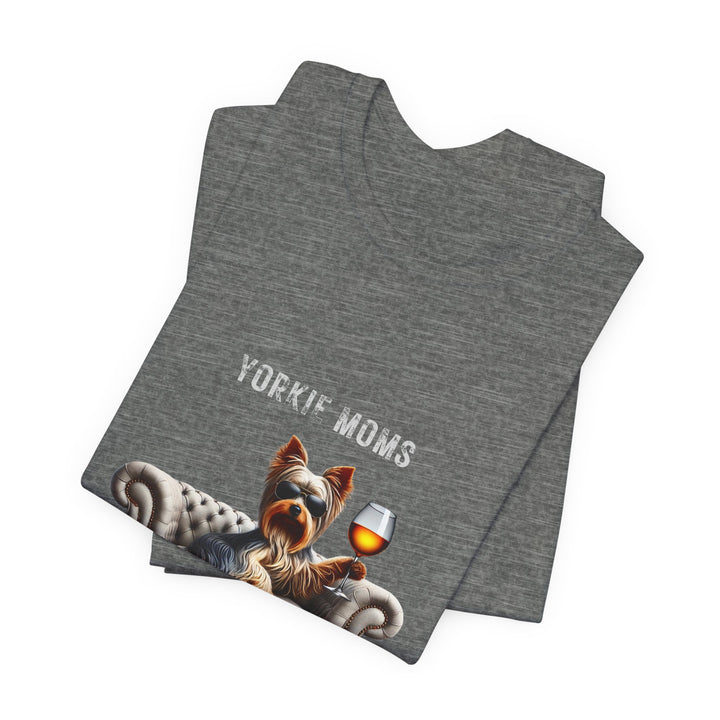 Yorkie Moms Don't Give A Shizzz T-Shirt