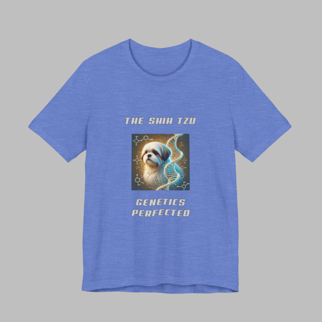 The Shih Tzu Genetics Perfected T-Shirt