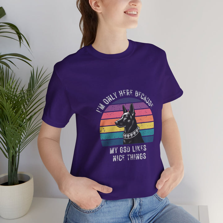 I'm Only Here Because My GSD (sun) T-Shirt