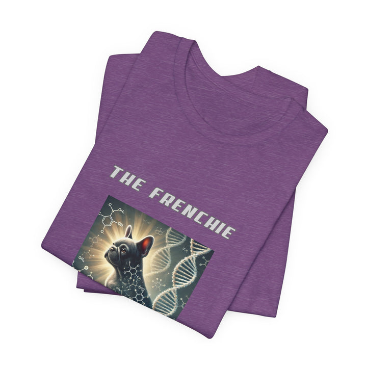 The Frenchie Genetics Perfected T-Shirt