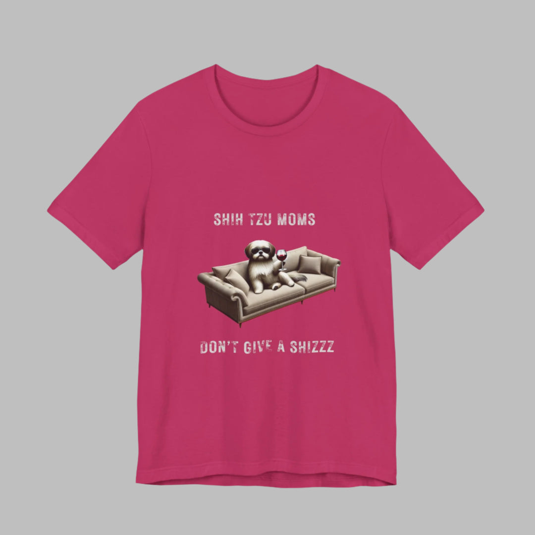 Shih Tzu Moms Don't Give A Shizzz T-Shirt