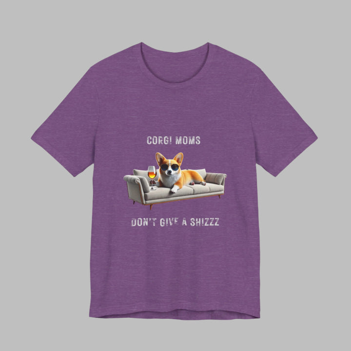 Corgi Moms Don't Give A Shizzz T-Shirt