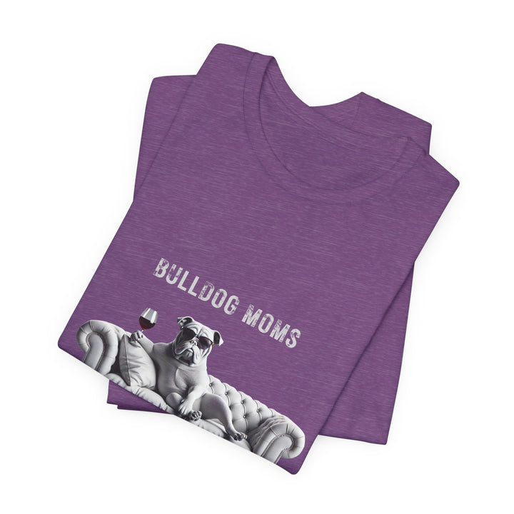 Bulldog Moms Don't Give A Shizzz T-Shirt
